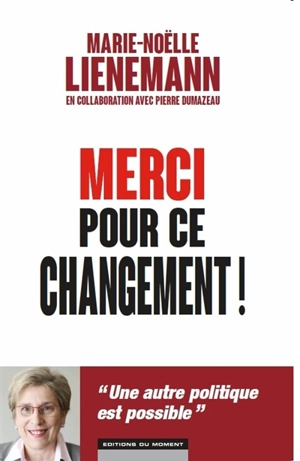 Merci pour ce changement ! - Marie-Noëlle Lienemann