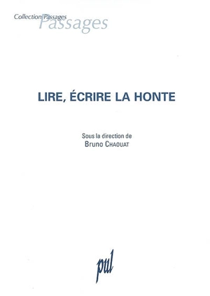 Lire, écrire la honte : actes du colloque de Cerisy-la-Salle, juin 2003 - Centre culturel international (Cerisy-la-Salle, Manche). Colloque (2003)