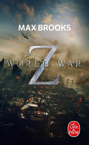 World war Z : une histoire orale de la guerre des zombies - Max Brooks