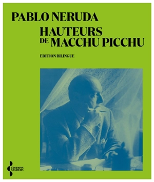 Hauteurs de Machu Picchu - Pablo Neruda