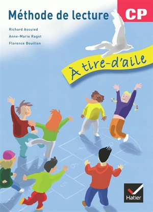 A tire-d'aile : méthode de lecture CP - Richard Assuied