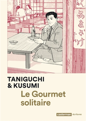 Le gourmet solitaire - Masayuki Kusumi