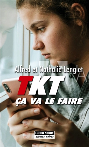 Tkt ça va le faire - Alfred Lenglet