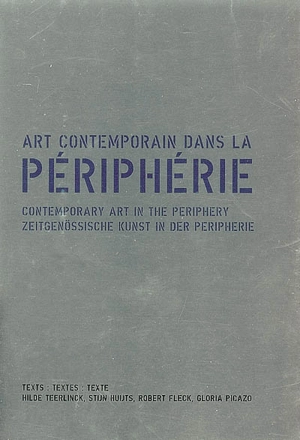 Art contemporain dans la périphérie : catalogue CRAC Alsace. Contemporary art in the periphery. Zeitgenössische Kunst in der Peripherie - Centre rhénan d'art contemporain (Altkirch)