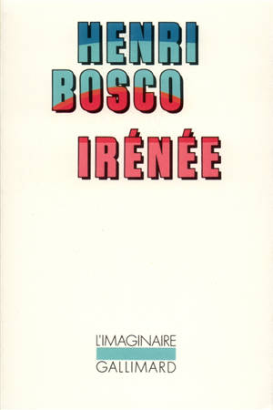 Irénée - Henri Bosco