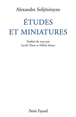 Etudes et miniatures - Alexandre Soljenitsyne