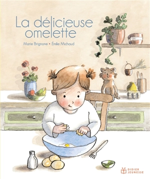 La délicieuse omelette - Marie Brignone