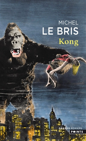 Kong - Michel Le Bris