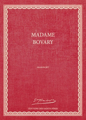 Madame Bovary - Gustave Flaubert