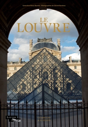 Le Louvre - Geneviève Bresc-Bautier