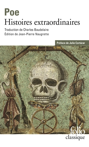 Histoires extraordinaires. Edgar Poe, sa vie et ses oeuvres - Edgar Allan Poe