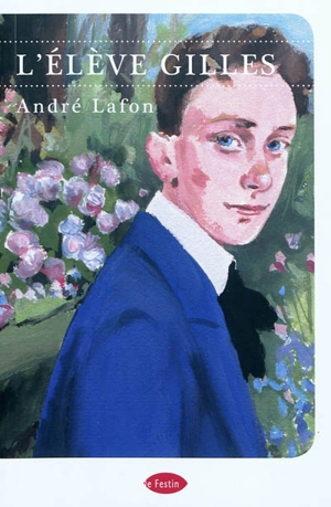 L'élève Gilles - André Lafon