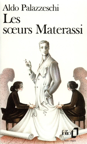 Les soeurs Materassi - Aldo Palazzeschi