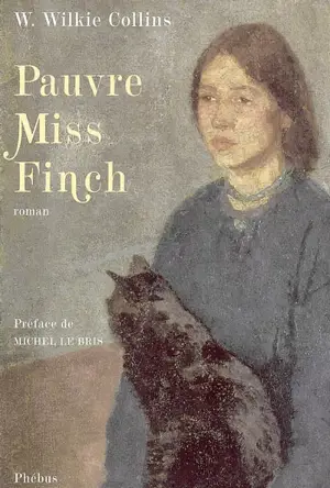 Pauvre Miss Finch : une histoire de famille - Wilkie Collins