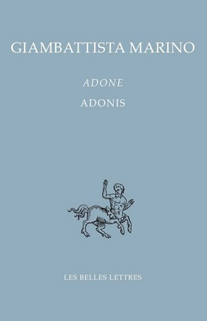 Adone. Vol. 1. Chants I-V. Adonis. Vol. 1. Chants I-V - Giambattista Marino