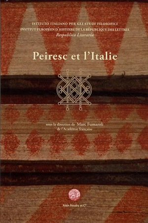 Peiresc et l'Italie : actes du colloque international de Naples, 23-24 juin 2006