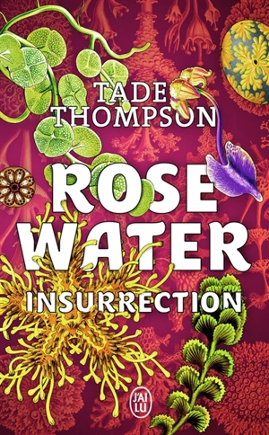 Rosewater. Vol. 2. Insurrection - Tade Thompson