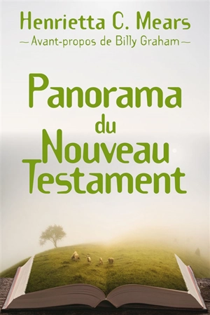 Panorama du Nouveau Testament - Henrietta C. Mears