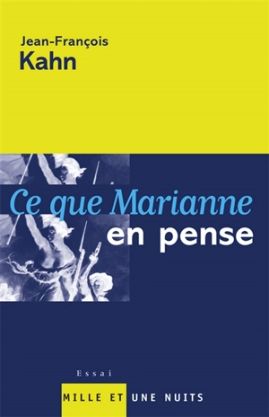 Ce que Marianne en pense - Jean-François Kahn