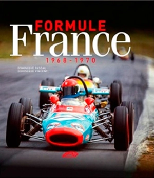 Formule France : 1968-1970 - Dominique Pascal