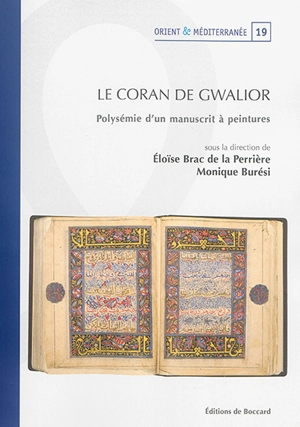 Le Coran de Gwalior : polysémie d'un manuscrit à peintures