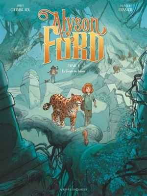 Alyson Ford. Vol. 1. Le temple du jaguar : OP BD héroïnes - Joris Chamblain