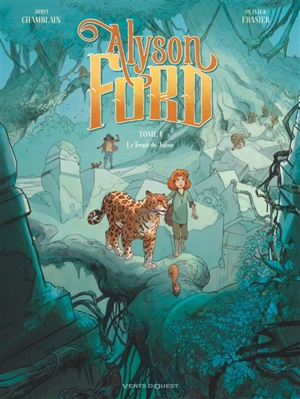 Alyson Ford. Vol. 1. Le temple du jaguar - Joris Chamblain