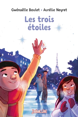 Les trois étoiles - Gwénaëlle Boulet