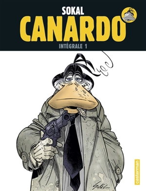 Canardo : intégrale. Vol. 1 - Sokal