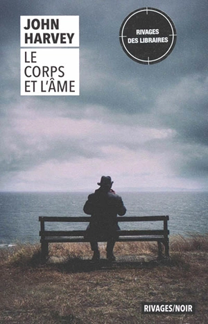 Le corps et l'âme - John Harvey