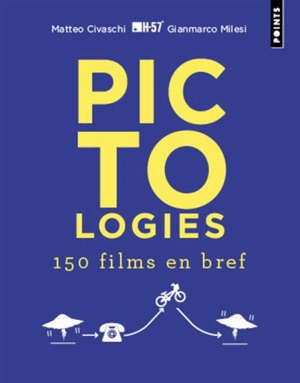 Pictologies : 150 films en bref - Matteo Civaschi