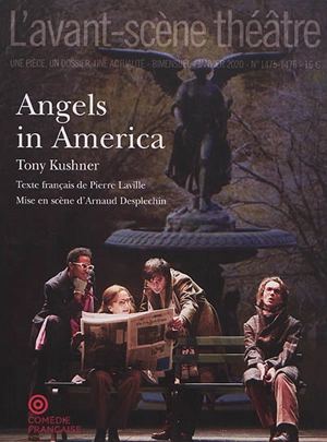 Avant-scène théâtre (L'), n° 1475-1476. Angels in America - Tony Kushner