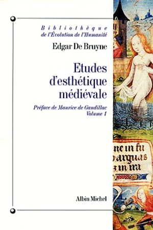 Etudes d'esthétique médiévale. Vol. 1 - Edgar De Bruyne