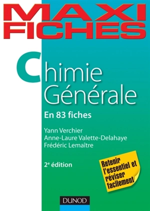 Maxi fiches de chimie générale : 83 fiches - Yann Verchier