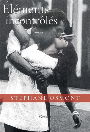 Eléments incontrôlés - Stéphane Osmont