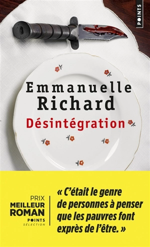 Désintégration - Emmanuelle Richard