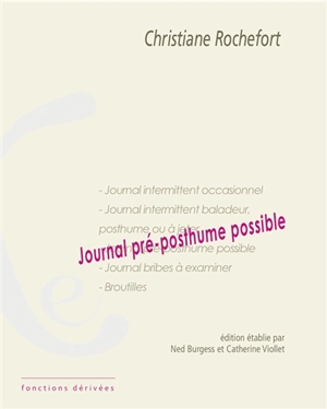 Journal pré-posthume possible - Christiane Rochefort