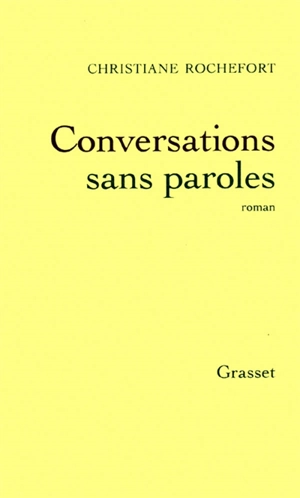 Conversations sans paroles - Christiane Rochefort