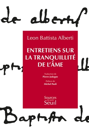 Entretiens sur la tranquillité de l'âme - Leon Battista Alberti