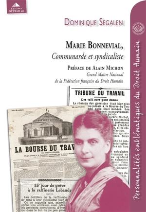 Marie Bonnevial, communarde et syndicaliste - Dominique Segalen