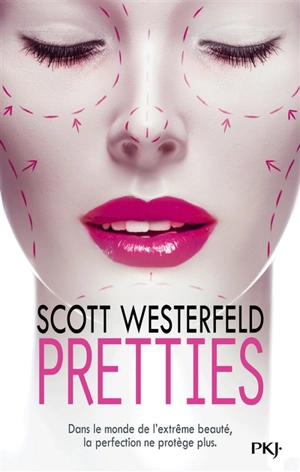 Uglies. Vol. 2. Pretties - Scott Westerfeld