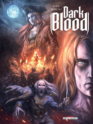 Dark Blood. Vol. 1. Icare - Amélie Sarn