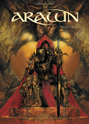 Arawn. Vol. 1. Bran le maudit - Ronan Le Breton