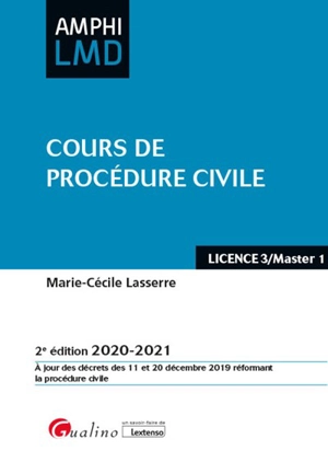 Cours de procédure civile : licence 3-master 1 : 2020-2021 - Marie-Cécile Lasserre