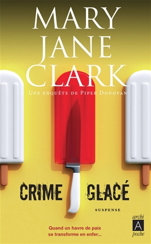 Une enquête de Piper Donovan. Crime glacé - Mary Jane Clark