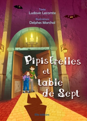 Pipistrelles et table de sept - Ludovic Lecomte