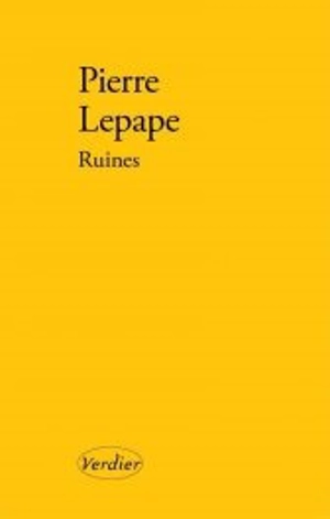 Ruines - Pierre Lepape