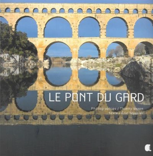 Le pont du Gard - Thierry Vezon