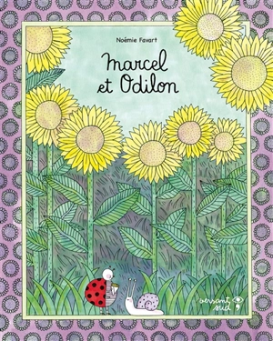 Marcel et Odilon - Noémie Favart