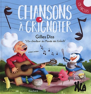 Chansons à grignoter - Gilles Diss